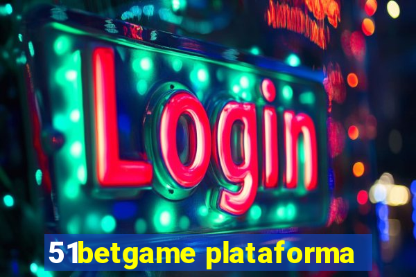 51betgame plataforma